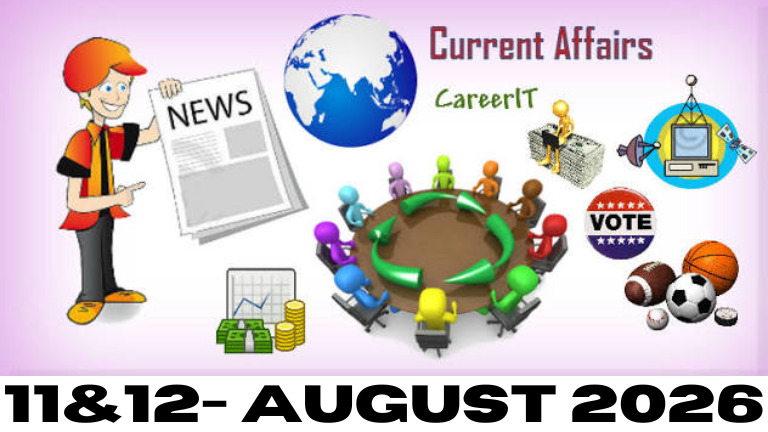11 & 12 August 2026 Current Affairs in Kannada